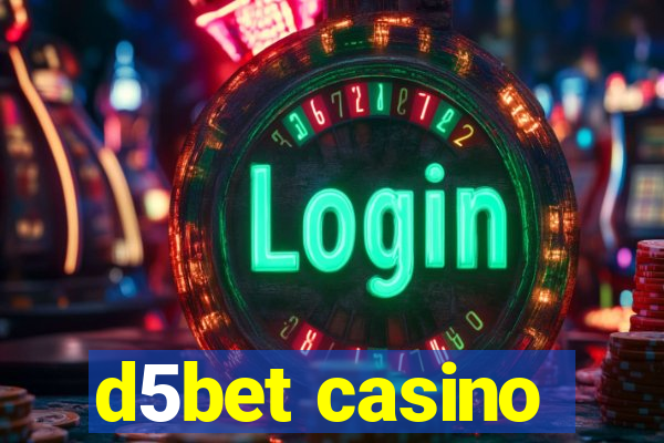 d5bet casino